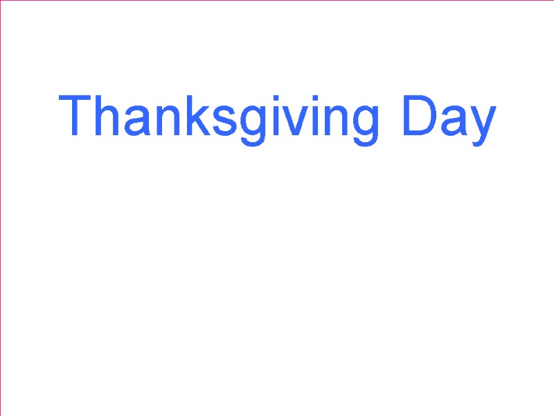 Thanksgiving Day